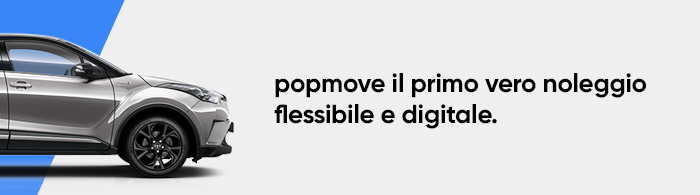 SCOPRI IL NOLEGGIO FLESSIBILE POPMOVE!